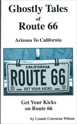 Paperback Ghostly Tales of Route 66: Arizona to California