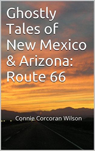 Ghostly Tales of New Mexico & Arizona: Route 66 Cover